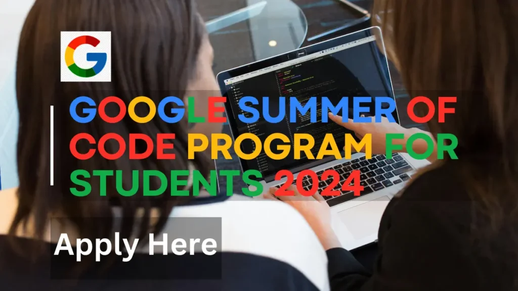 Enrol For 2024 Google Summer Of Code For Students NewsVeo